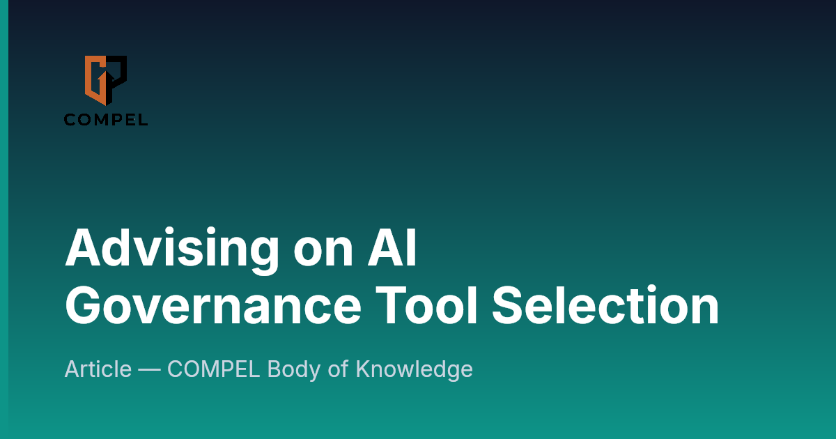 Advising on AI Governance Tool Selection | COMPEL Framework