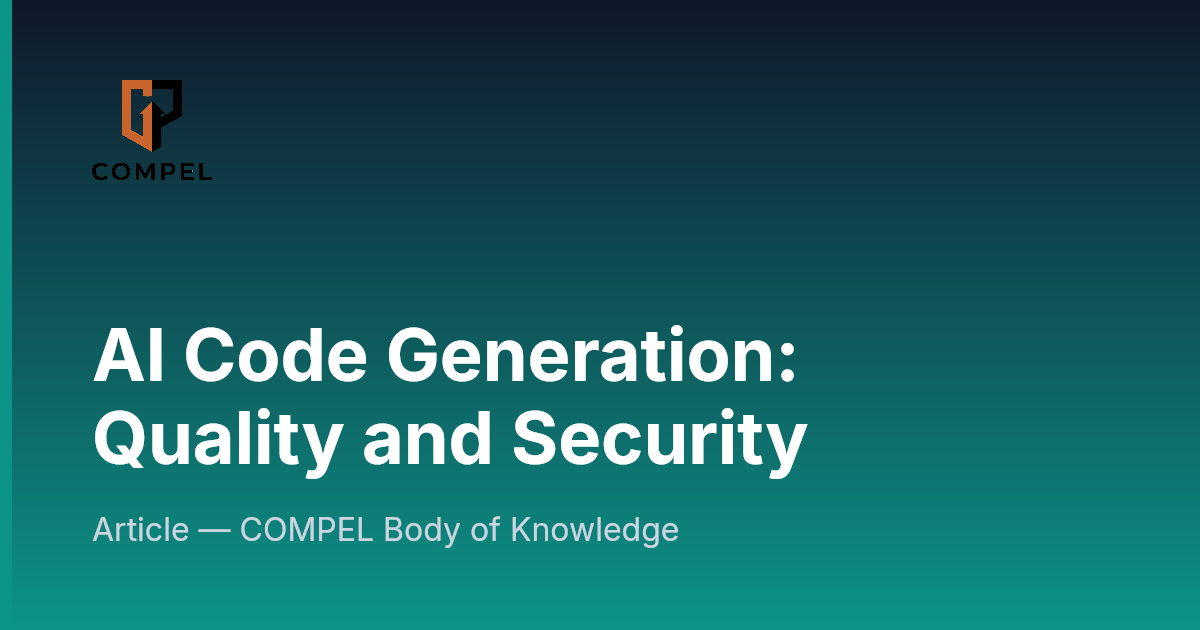 AI Code Generation: Quality and Security | COMPEL Framework