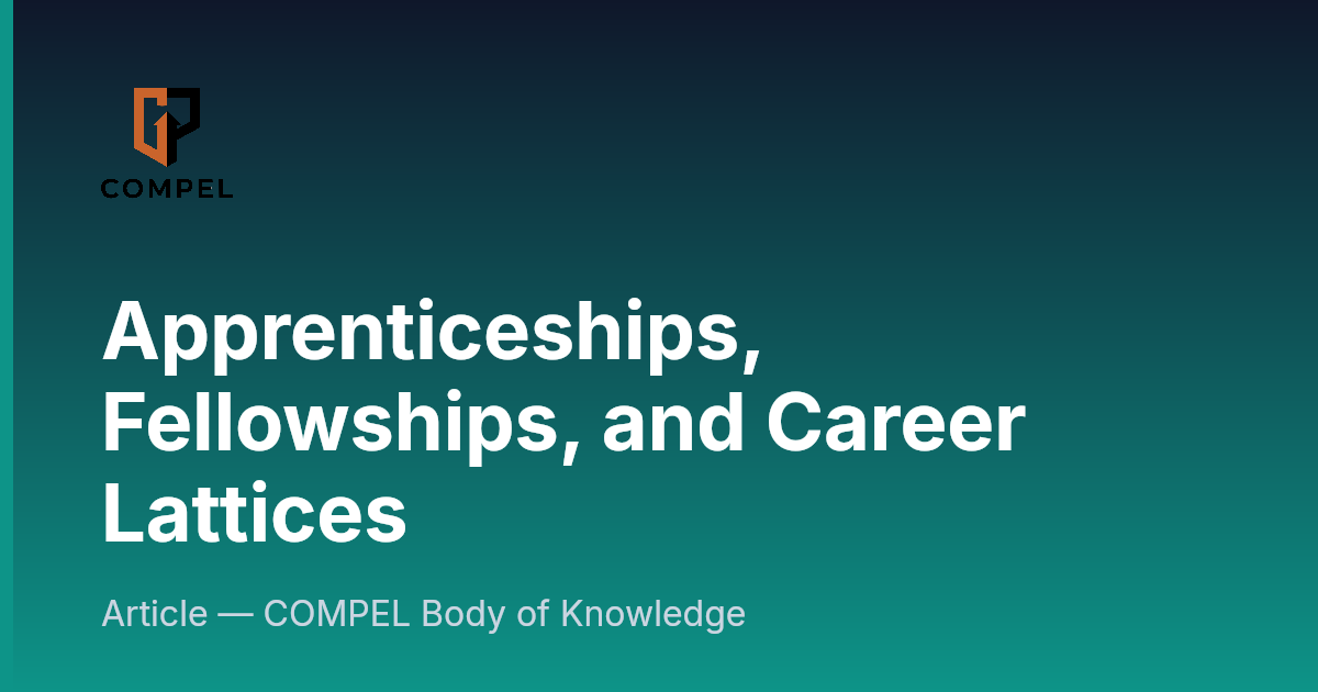 Apprenticeships, Fellowships, and Career Lattices | COMPEL Framework