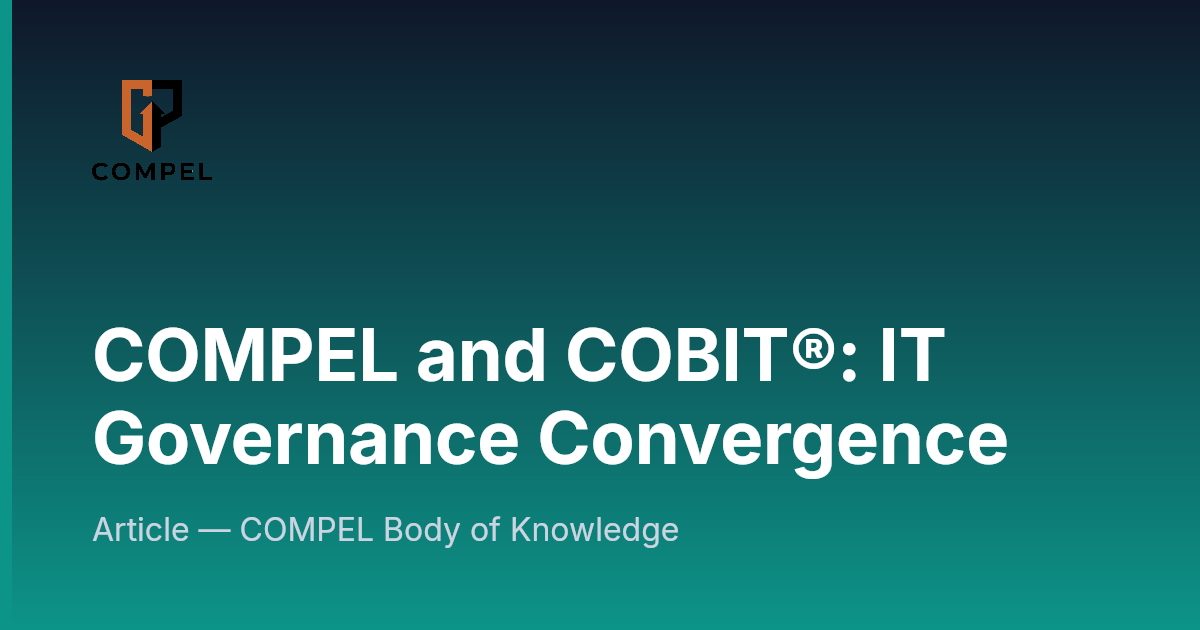 COMPEL and COBIT®: IT Governance Convergence | COMPEL Framework