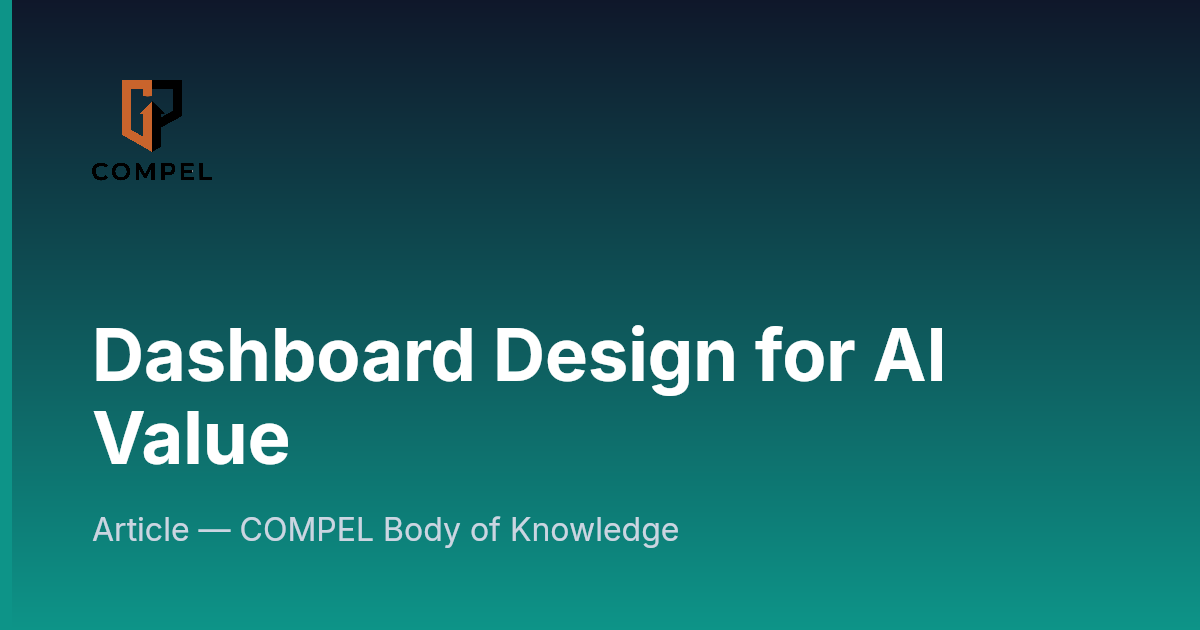 Dashboard Design for AI Value | COMPEL Framework