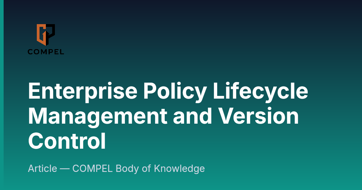 Enterprise Policy Lifecycle Management and Version Control | COMPEL ...