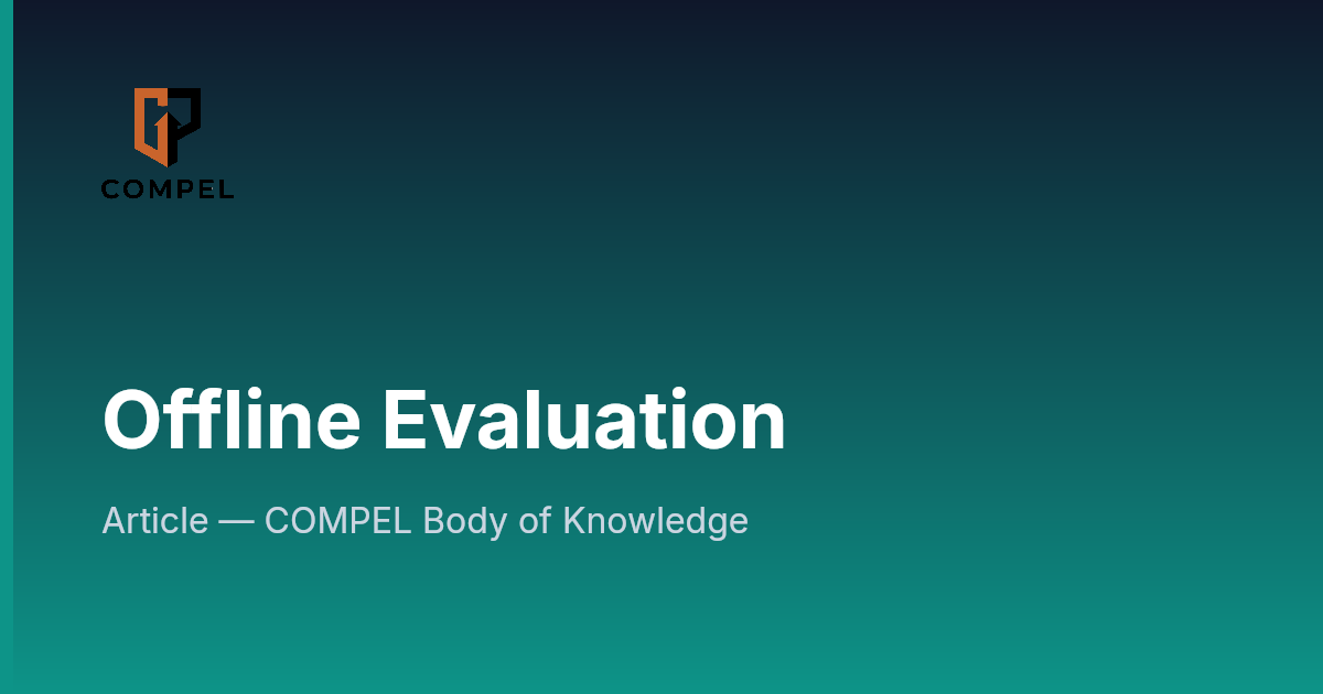 Offline Evaluation | COMPEL Framework