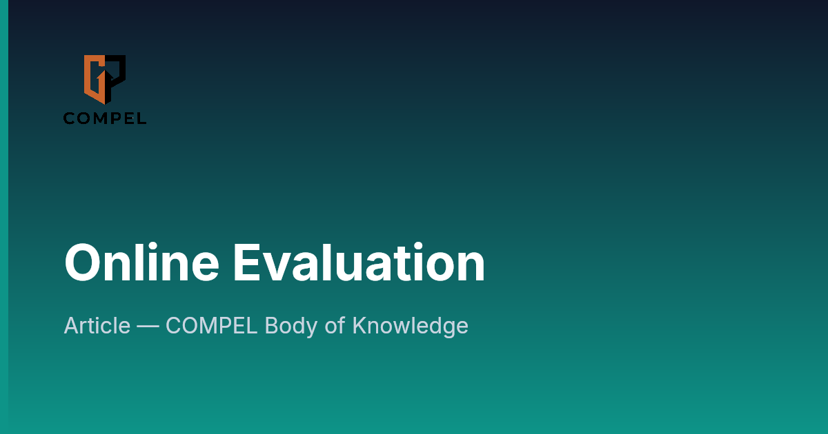 Online Evaluation | COMPEL Framework