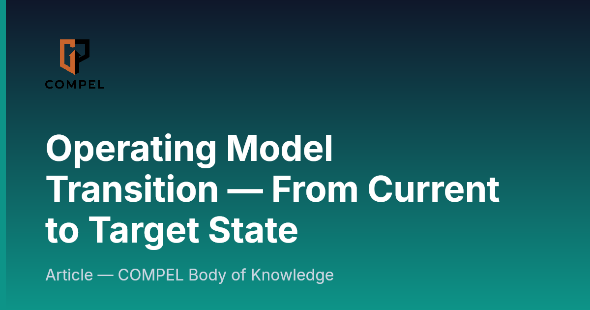 Target State Systems Operating Model Transition — From Current to Target State | COMPEL ...
