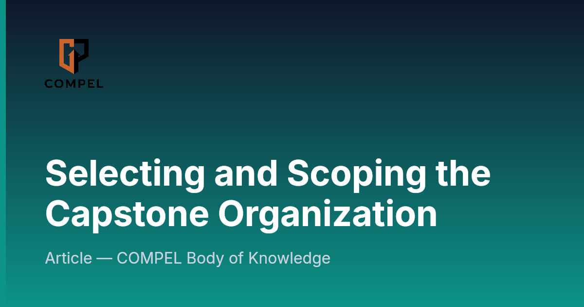 Selecting and Scoping the Capstone Organization | COMPEL Framework