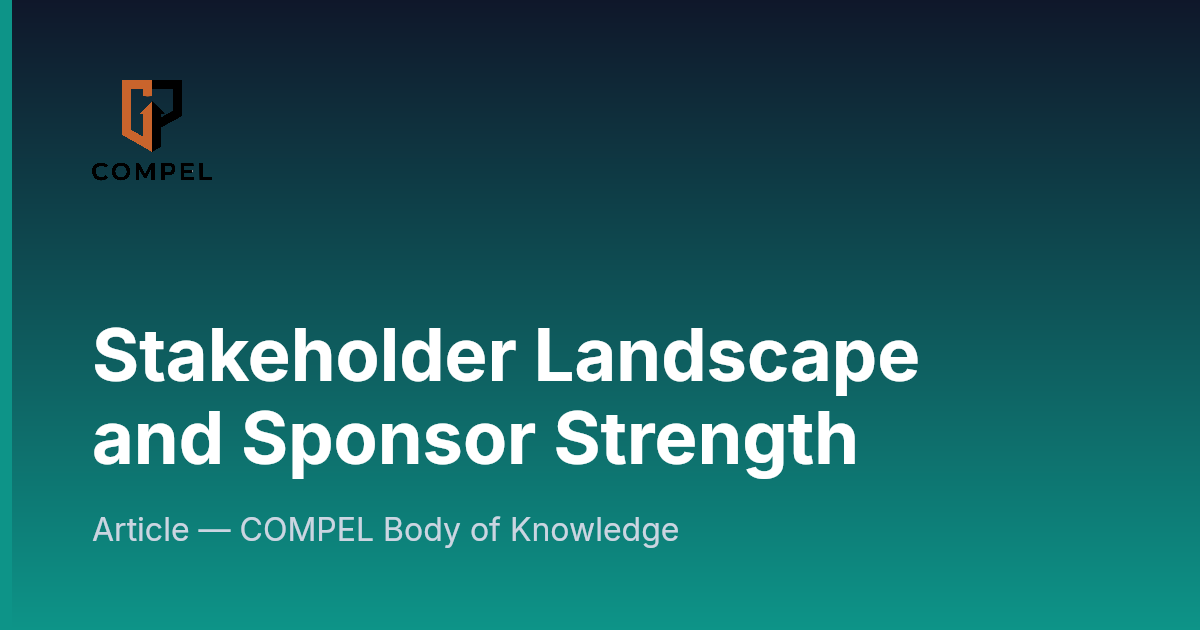 Stakeholder Landscape and Sponsor Strength | COMPEL Framework